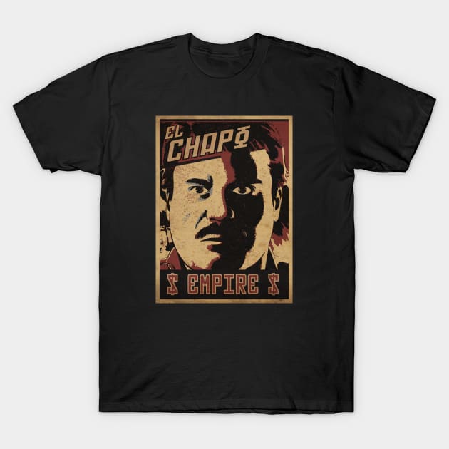 Chapo Empire T-Shirt by CTShirts